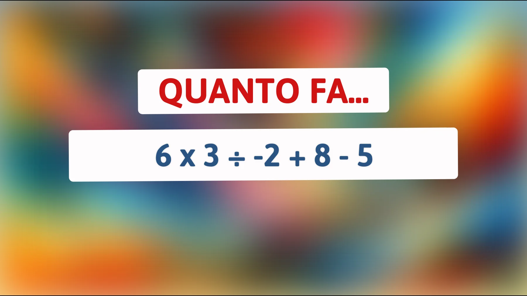 Scopri l'enigma che sta facendo impazzire le menti migliori: puoi risolvere questo calcolo apparentemente semplice? Sfida te stesso!"