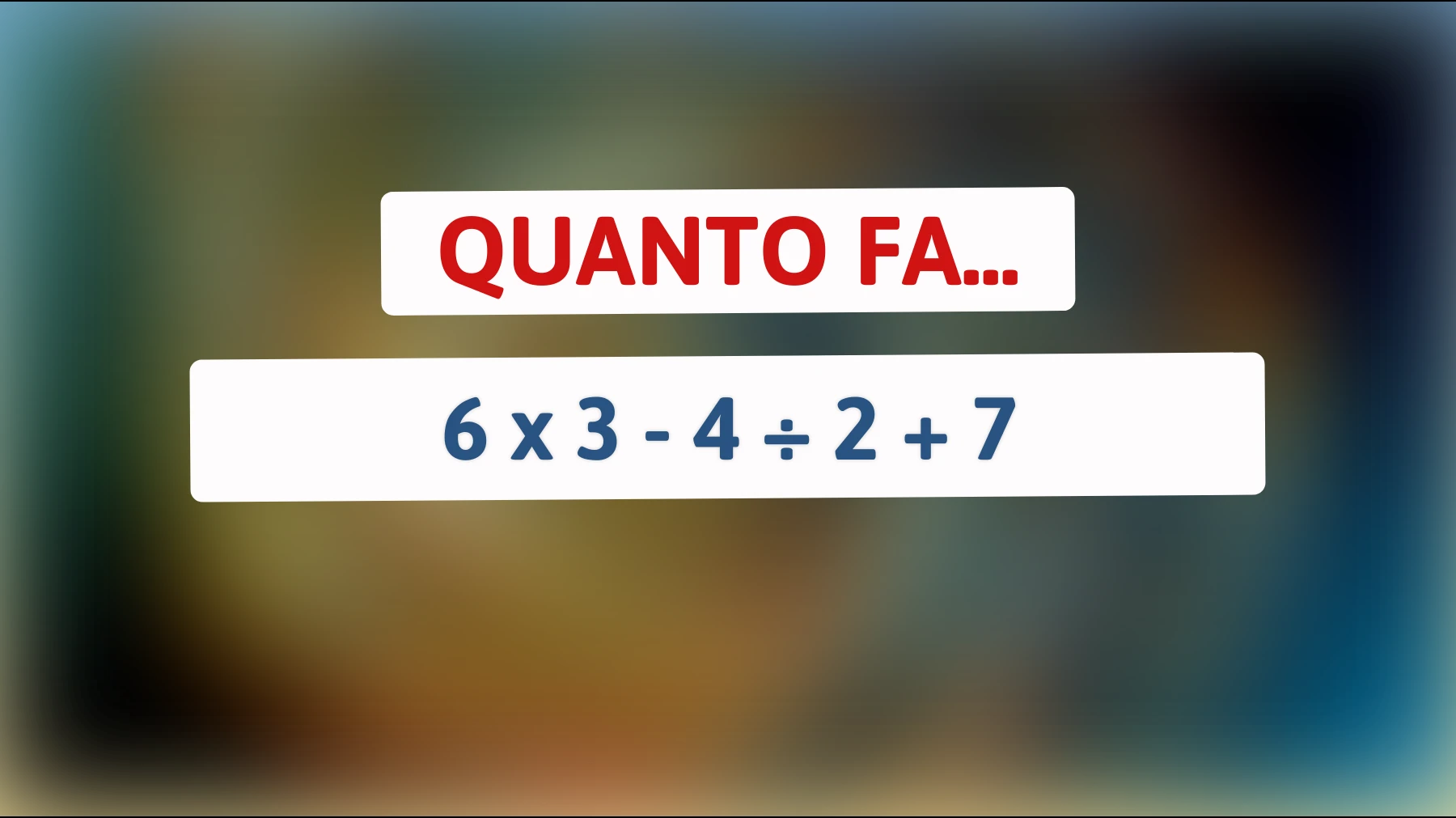 Se risolvi questo enigma matematico sei un autentico genio: metti alla prova la tua intelligenza!"