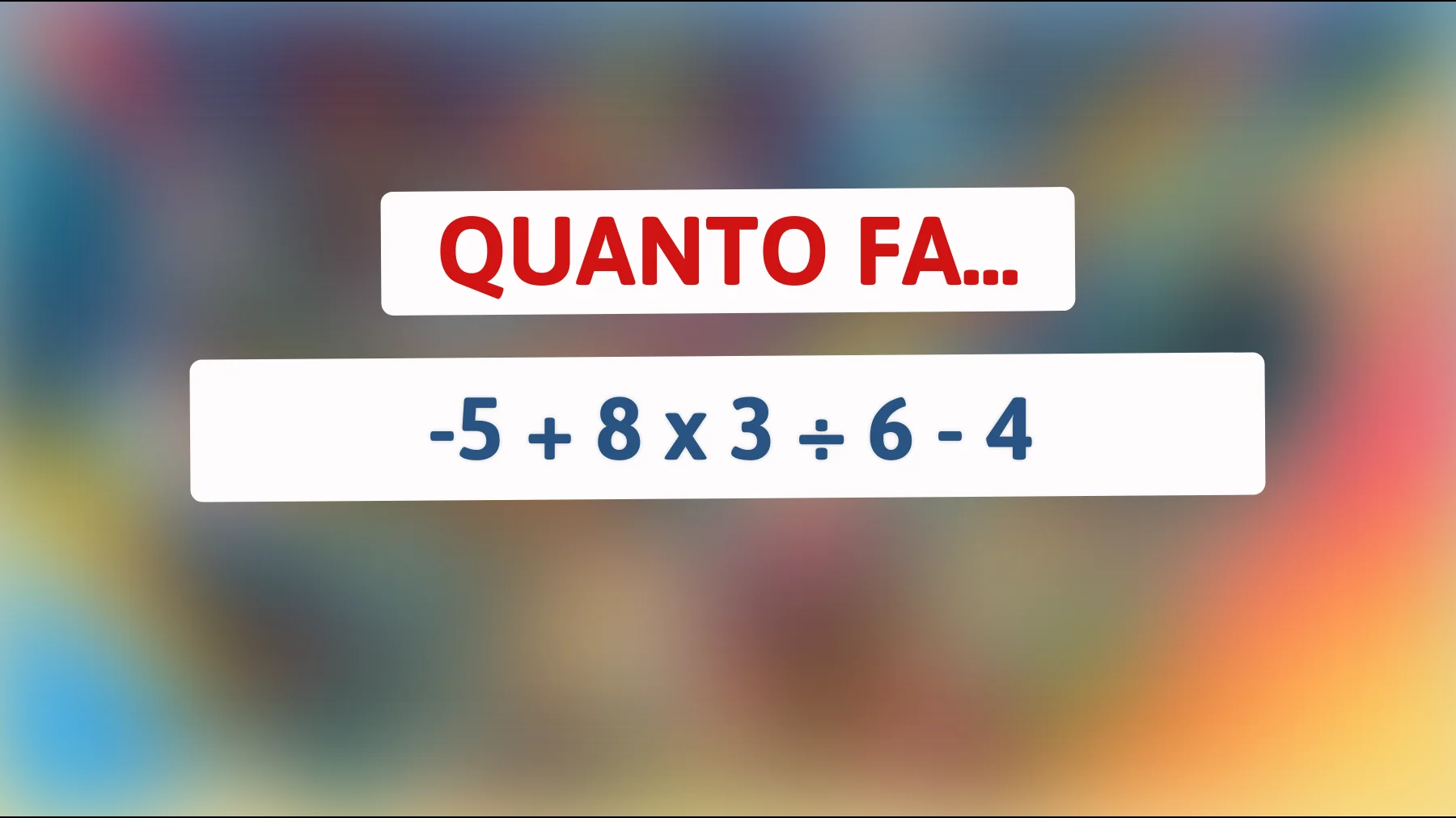 "Svelato l'indovinello matematico che solo i più intelligenti riescono a risolvere: hai il coraggio di provare?""