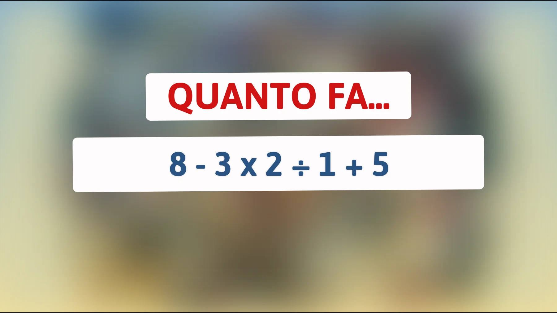 Il test matematico che solo il 5% delle menti più brillanti risolve correttamente: riesci a calcolarlo?"